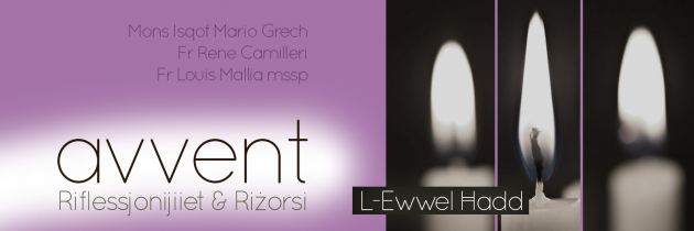 Avvent – 1el Ħadd | Riflessjonijiet u Riżorsi