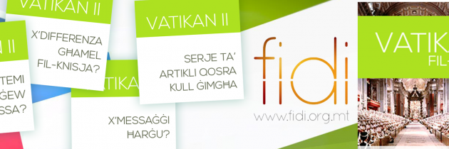 Il-Konċilju Vatikan II – Serje ta’ artikli qosra fuq fidi.org.mt