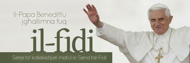 Katekeżijiet fuq il-fidi mill-Papa Benedittu XVI